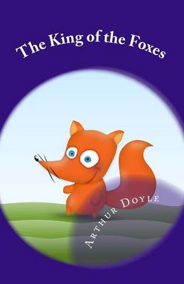 Book cover for The King of the Foxes