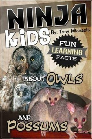 Cover of Fun Learning Facts about Owls and Possums