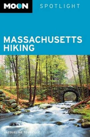 Cover of Moon Spotlight Massachusetts Hiking