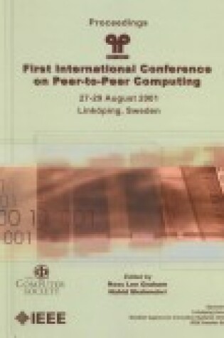 Cover of 1st International Conference on Peer-to-Peer Computing (P2P 2001)