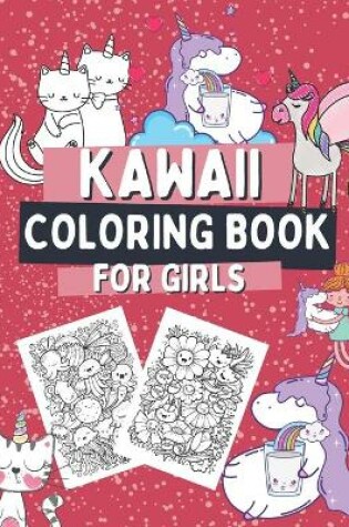 Cover of Kawaii Coloring Book For Girls