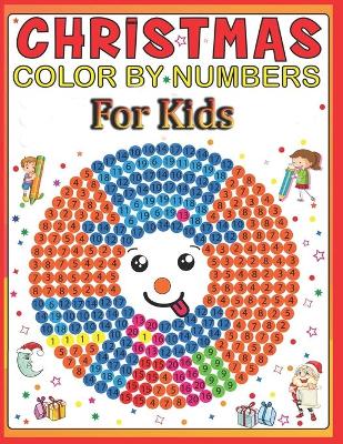 Book cover for Christmas Color By Numbers For Kids