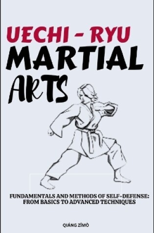 Cover of Uechi - Ryu Martial Arts