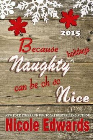 Cover of Because Naughty Holidays Can Be Oh So Nice 2015