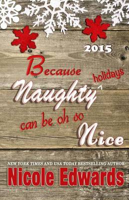 Book cover for Because Naughty Holidays Can Be Oh So Nice 2015
