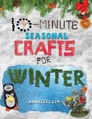 Book cover for 10-Minute Seasonal Crafts for Winter
