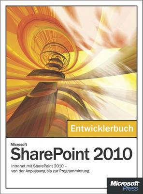 Book cover for Microsoft Sharepoint 2010 - Das Entwicklerbuch