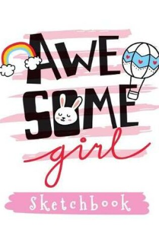 Cover of Awsome Girl Sketchbook