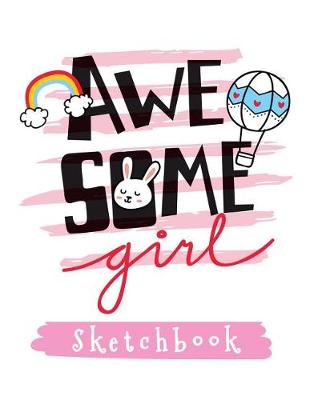Book cover for Awsome Girl Sketchbook