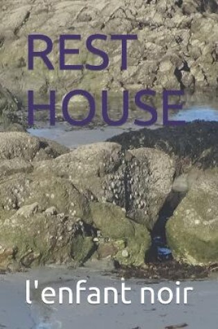 Cover of Rest House