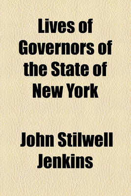 Book cover for Lives of Governors of the State of New York