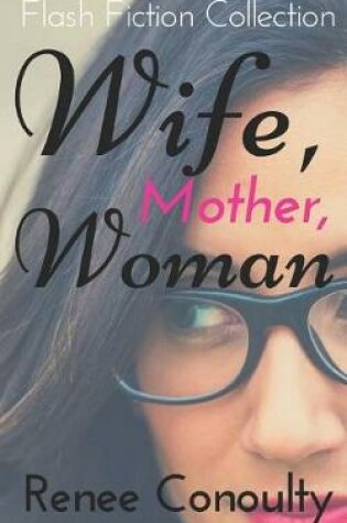 Cover of Wife, Mother, Woman