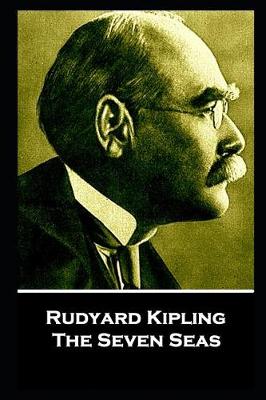 Book cover for Rudyard Kipling - The Seven Seas