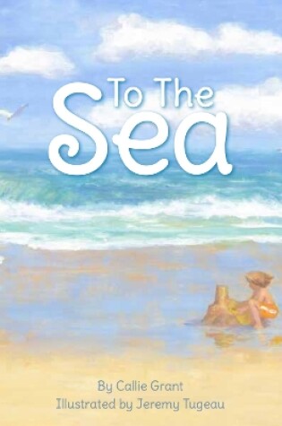 Cover of To The Sea