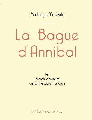 Book cover for La Bague d'Annibal de Barbey d'Aurevilly (�dition grand format)