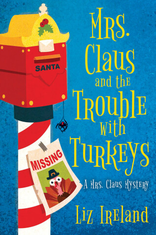 Cover of Mrs. Claus and the Trouble with Turkeys