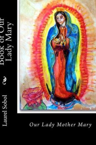 Cover of Book of Our Lady Mary