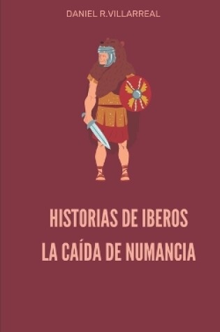 Cover of Historias de Iberos, La caida de Numancia