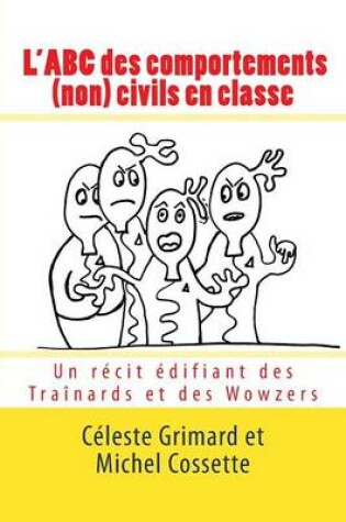 Cover of L'ABC des comportements (non) civils en classe