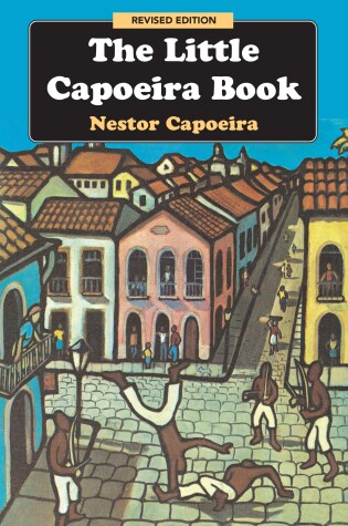 Cover of The Little Capoeira Book, Revised Edition