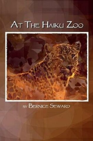 Cover of At the Haiku Zoo