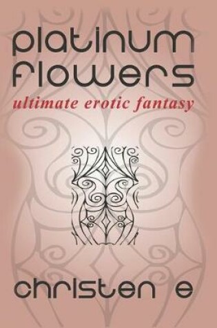 Cover of Platinum Flowers