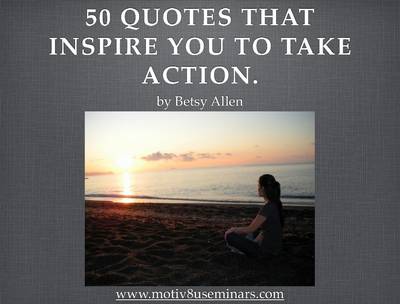 Book cover for 50 Quotes That Inspire You to Take Action