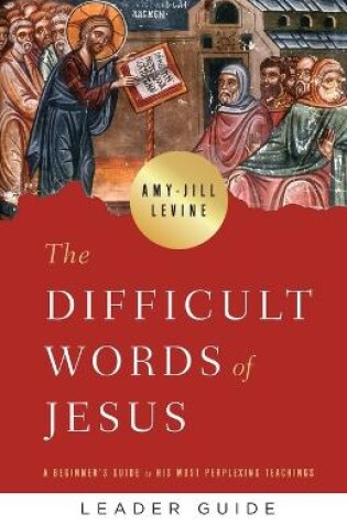 Cover of Difficult Words of Jesus Leader Guide, The