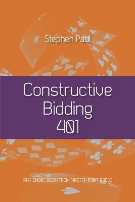 Book cover for Constructive Bidding 401