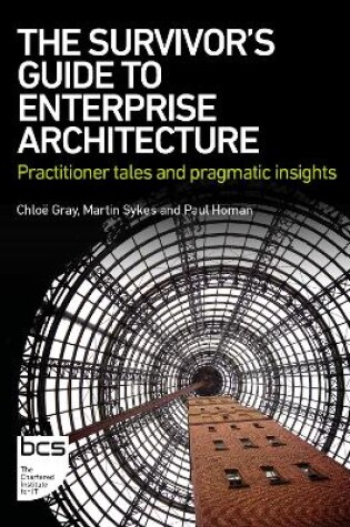 Cover of The Survivor's Guide to Enterprise Architecture