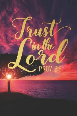 Book cover for Trust in the Lord Prov. 3