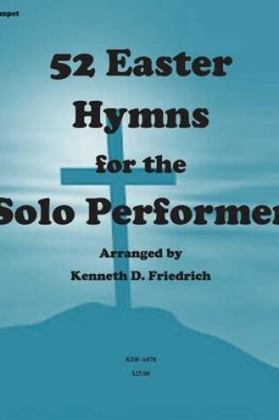 Cover of 52 Easter Hymns for the Solo Performer-trumpet version