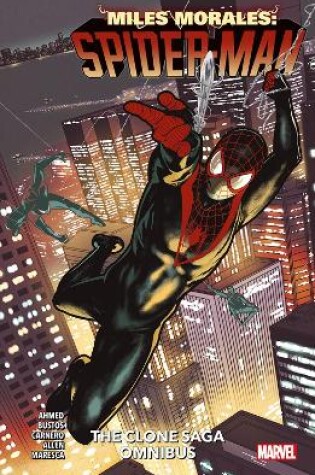 Cover of Miles Morales: Spider-man - The Clone Saga Omnibus