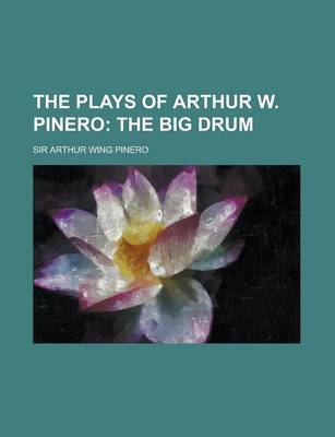 Book cover for The Plays of Arthur W. Pinero