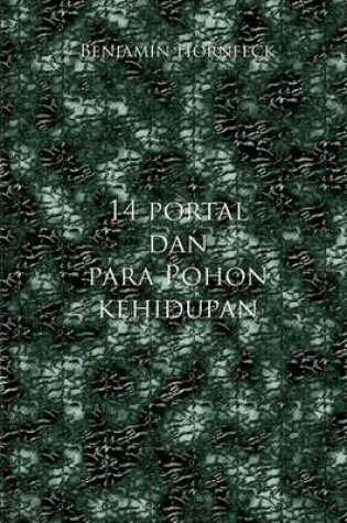 Cover of 14 Portal Dan Para Pohon Kehidupan