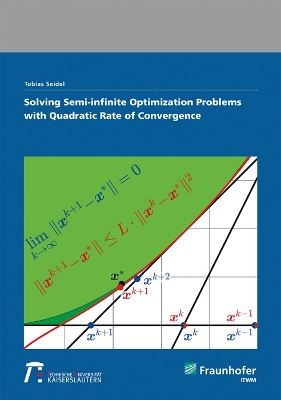 Book cover for Solving Semi-infinite Optimization Problems with Quadratic Rate of Convergence.