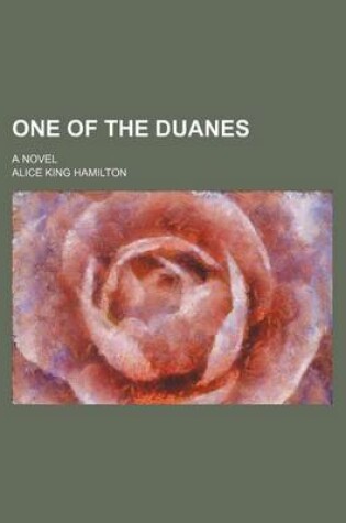 Cover of One of the Duanes; A Novel