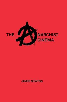 Book cover for The Anarchist Cinema