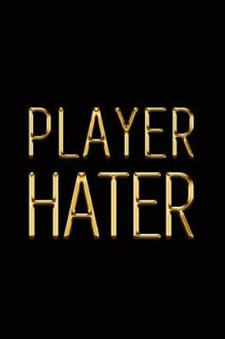 Cover of Player Hater