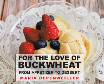 Book cover for For the Love of Buckwheat