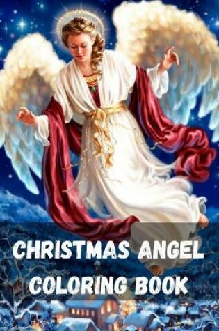 Cover of Christmas Angel Coloring Book