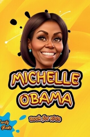 Cover of Michelle Obama Book for Kids