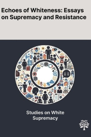 Cover of Echoes of Whiteness