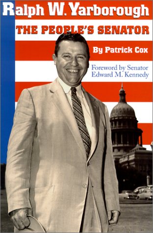 Book cover for Ralph W. Yarborough, the People's Senator