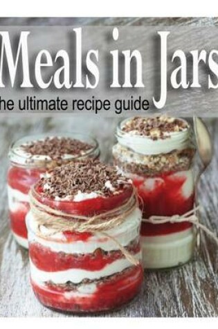 Cover of Meals in Jars