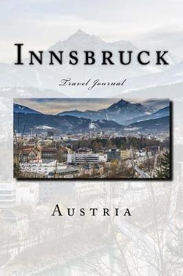Book cover for Innsbruck Austria Travel Journal