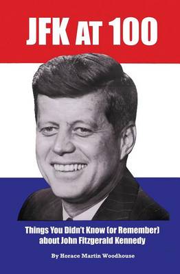 Book cover for JFK at 100