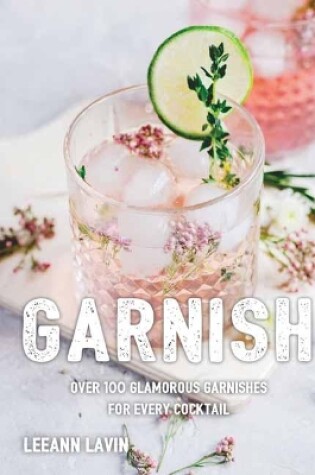 Cover of The Art of the Garnish