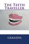 Book cover for The Teeth Traveller