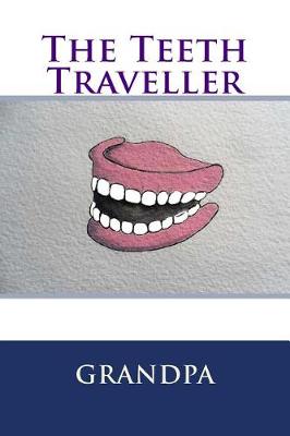 Book cover for The Teeth Traveller